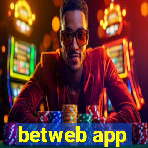 betweb app